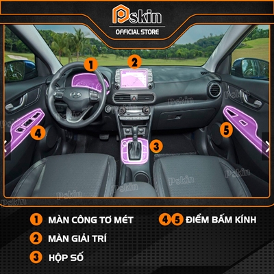 Dán PPF bảo vệ nội thất ô tô Hyundai Kona chống xước TỐT NHẤT Pskin chính hãng
