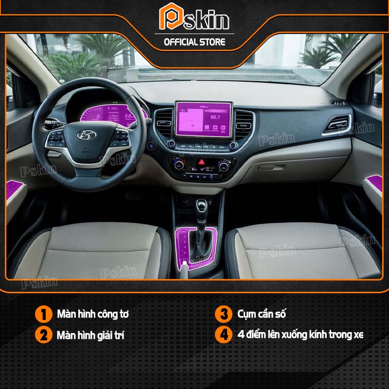 Dán PPF nội thất Hyundai Accent 2017-2023 chống xước TỰ PHỤC HỒI Pskin số 1
