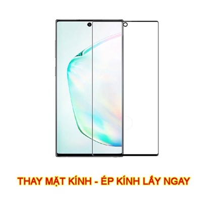Thay ép mặt kính màn hình Galaxy Note 10 | Plus | Lite chính hãng lấy ngay giá rẻ
