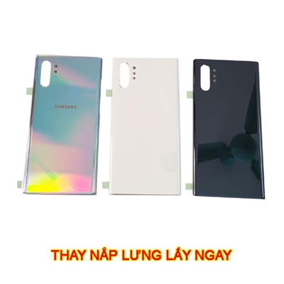 Thay nắp lưng Galaxy Note 10 | Plus | Lite chính hãng mới hàng chuẩn zin lấy ngay giá rẻ