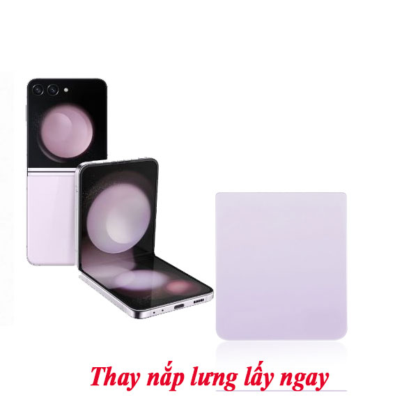 Thay nắp lưng Galaxy Z Flip 5 chính hãng hàng chuẩn LẤY NGAY giá rẻ